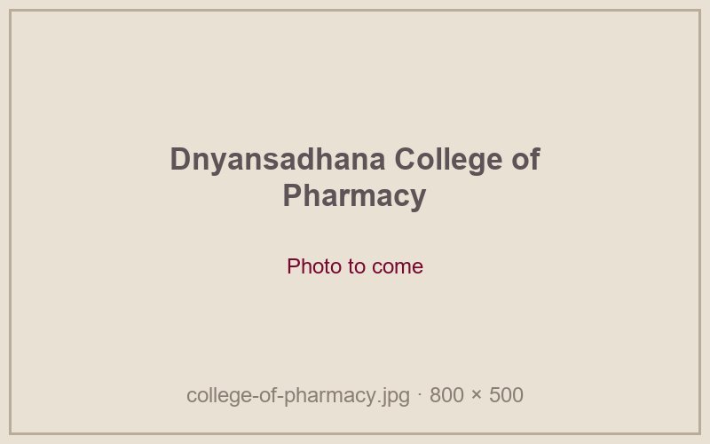 Dnyansadhana College of Pharmacy