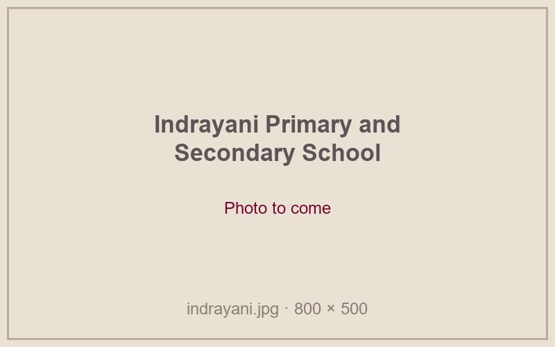 Indrayani Primary and Secondary School