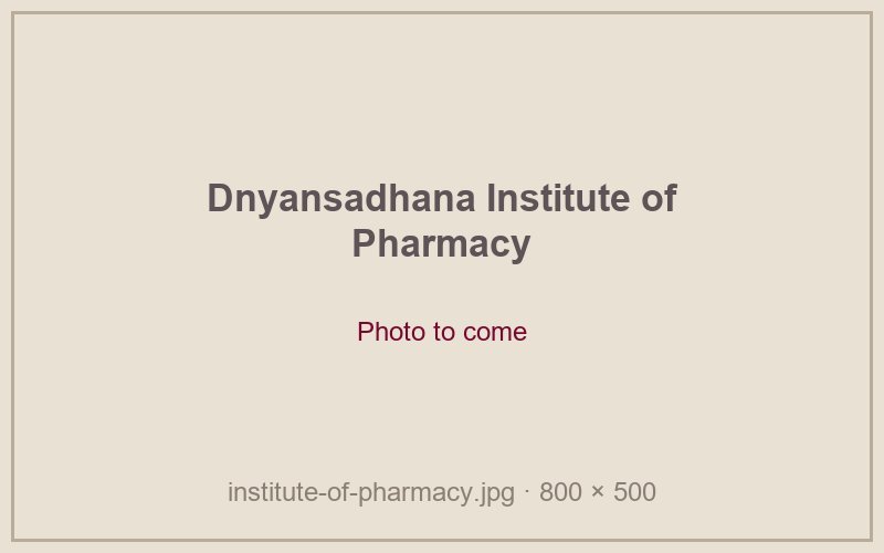 Dnyansadhana Institute of Pharmacy