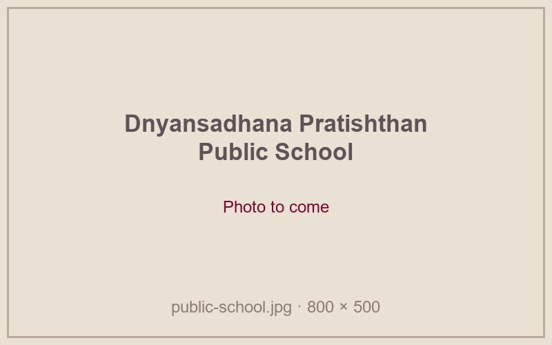 Dnyansadhana Pratishthan Public School